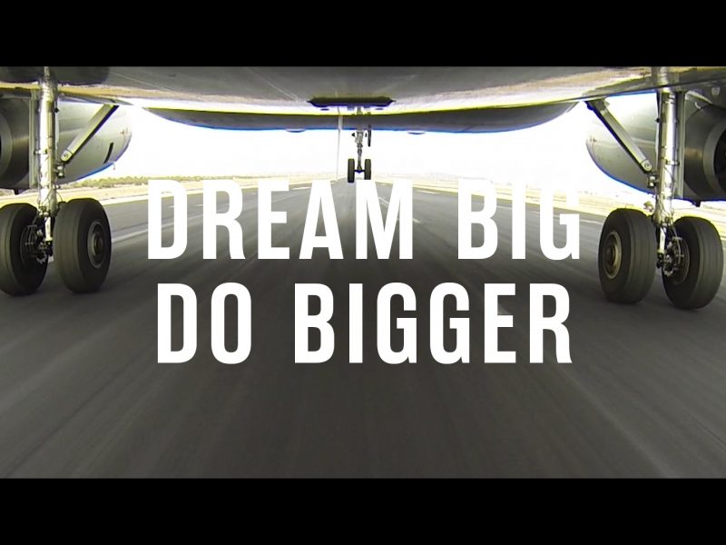 dream big. do bigger.